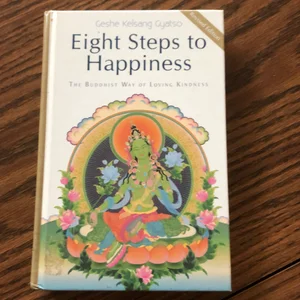 Eight Steps to Happiness