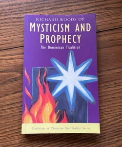 Mysticism and Prophecy