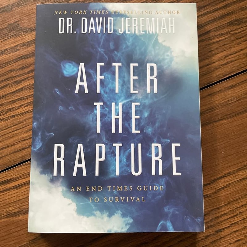 After the Rapture by David Jeremiah, Paperback | Pangobooks
