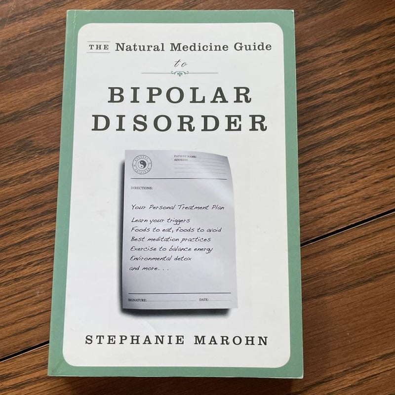 The Natural Medicine Guide to Bipolar Disorder