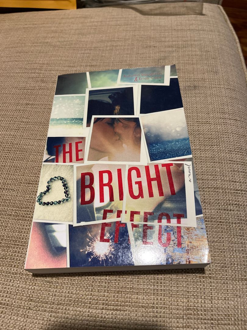 The Bright Effect- Signed 