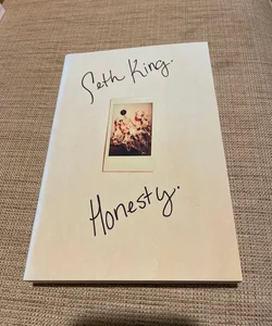 Honesty -Signed 