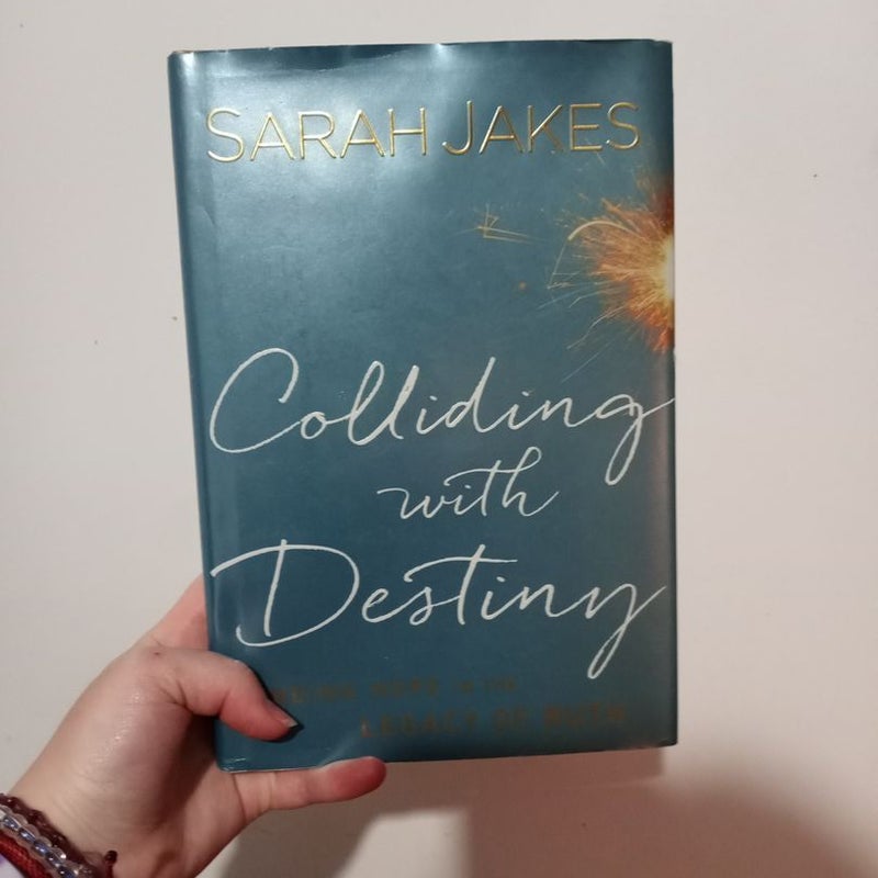 Colliding with Destiny