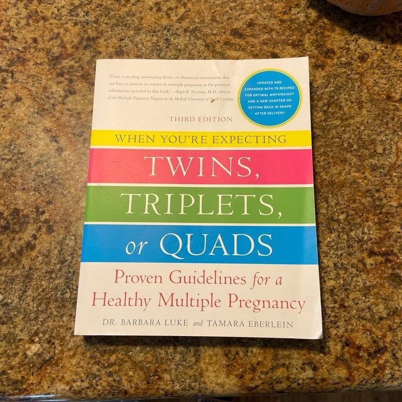 When You're Expecting Twins, Triplets, or Quads