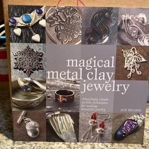 Magical Metal Clay Jewelry