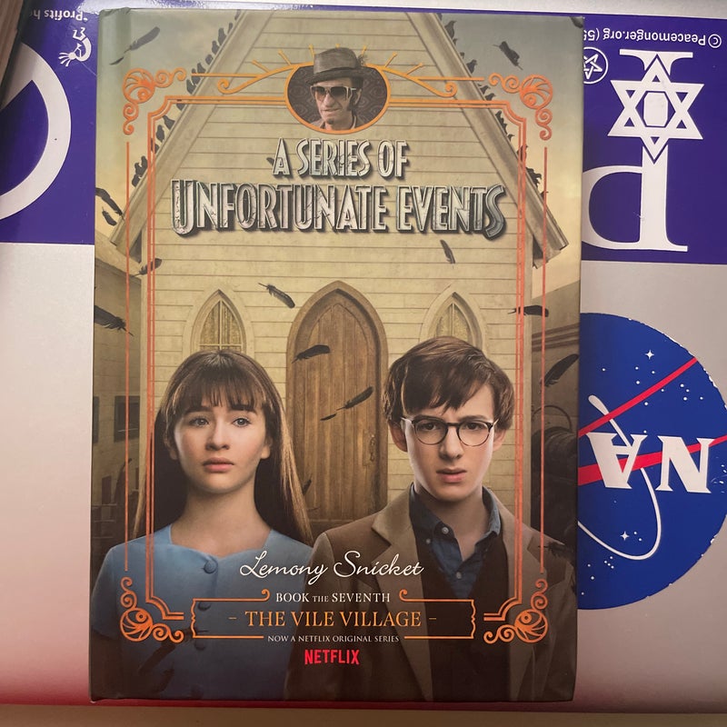 A Series of Unfortunate Events #7: the Vile Village Netflix Tie-In