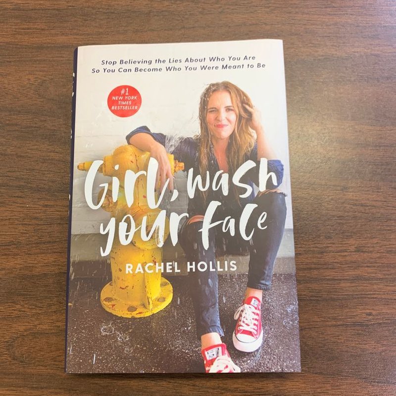 Girl, Wash Your Face