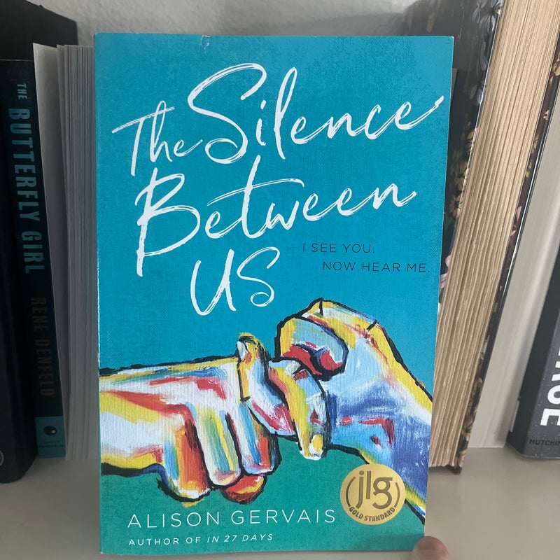 The Silence Between Us