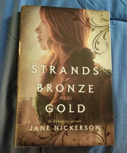 Strands of Bronze and Gold