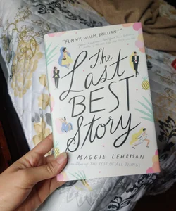 The Last Best Story