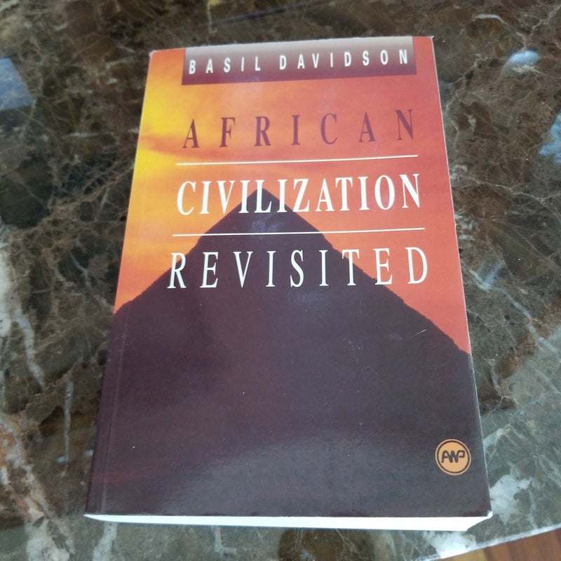 African Civilization Revisited