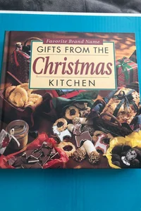 Gifts From The Christmas Kitchen 