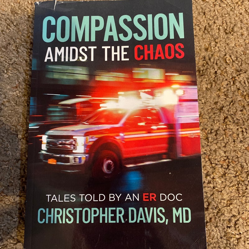 Compassion Amidst the Chaos