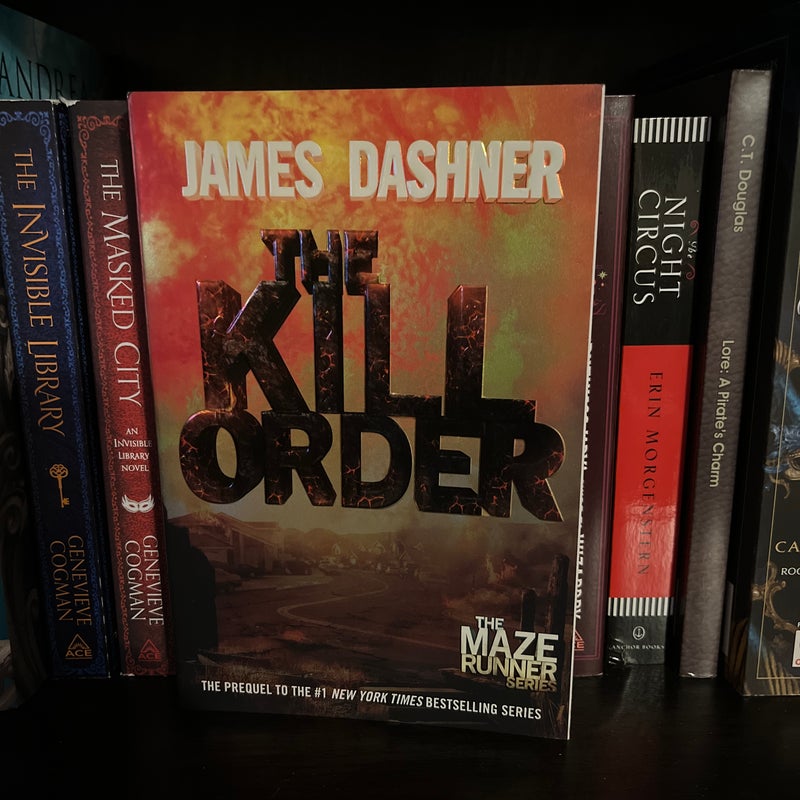 The Kill Order (Maze Runner, Book Four; Origin)