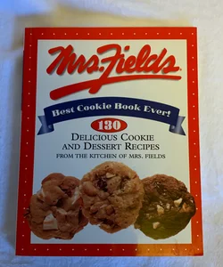 Mrs. Fields' Best Cookie Book Ever!