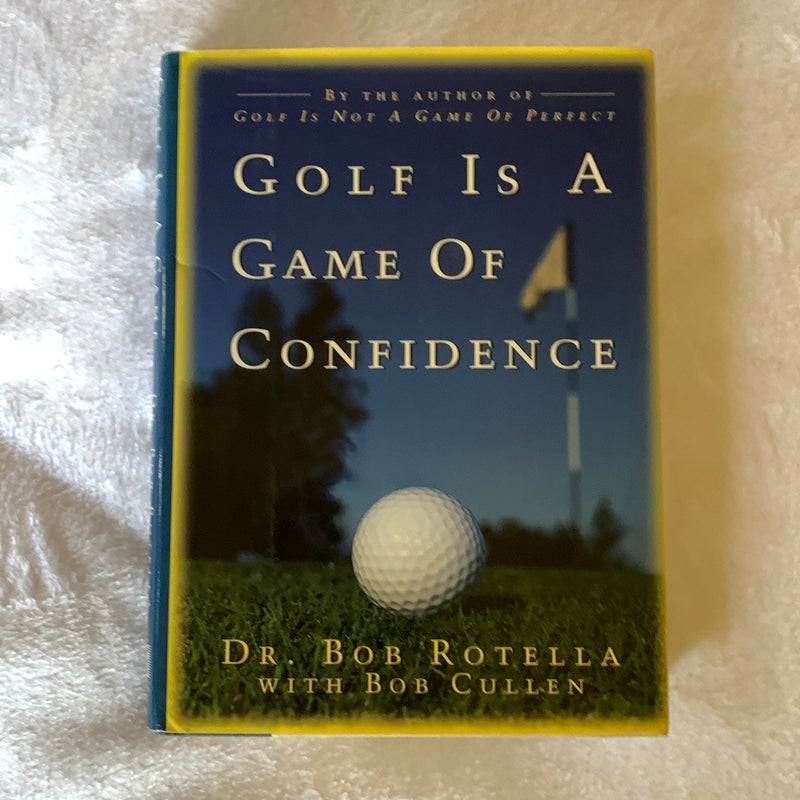 Golf Is a Game of Confidence