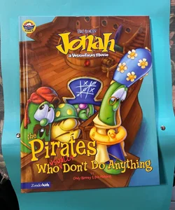Jonah and the Pirates Who Don't Do Anything