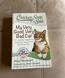Chicken Soup for the Soul: My Very Good, Very Bad Cat