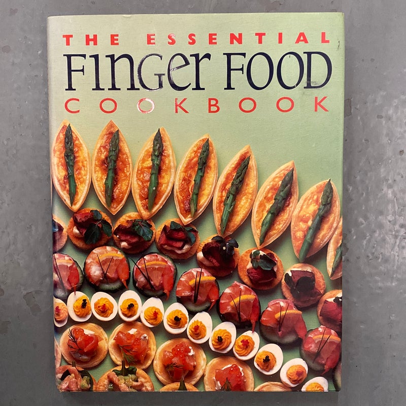 The Essential Finger Food Cookbook