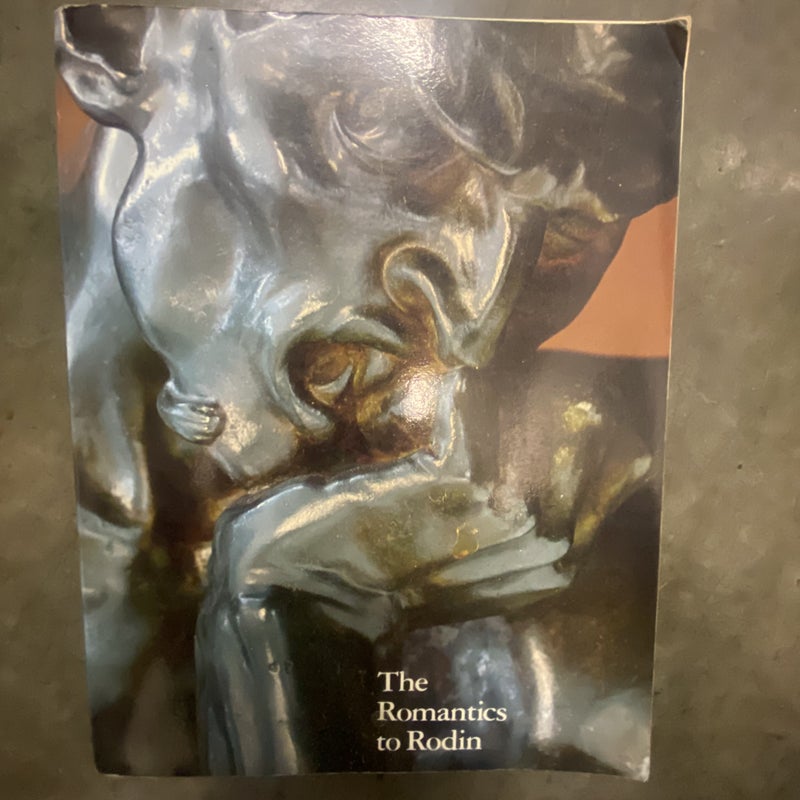 The Romantics to Rodin