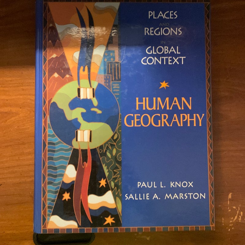 Human Geography by Paul Knox; Sallie Marston