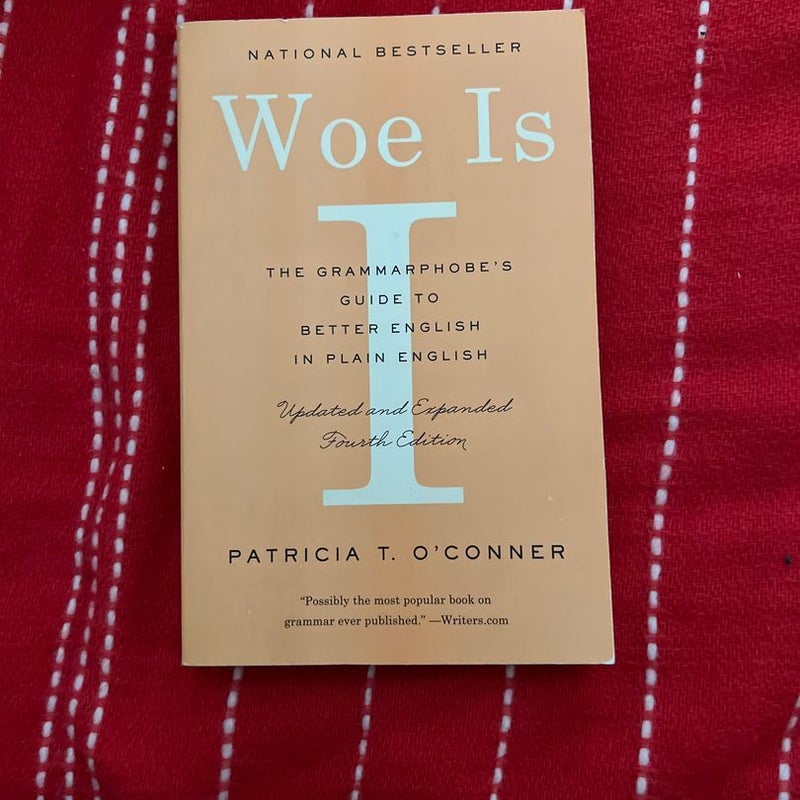 Woe Is I