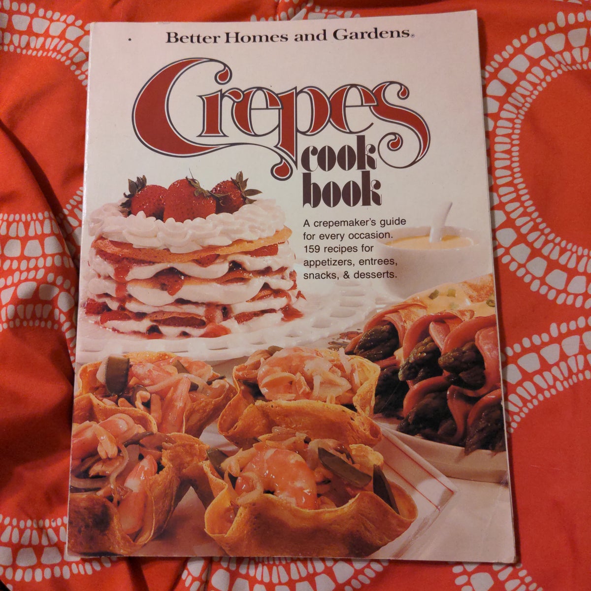 Better Homes and Gardens Crepes Cookbook by Better Homes and Gardens