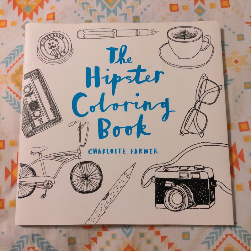 The Hipster Coloring Book