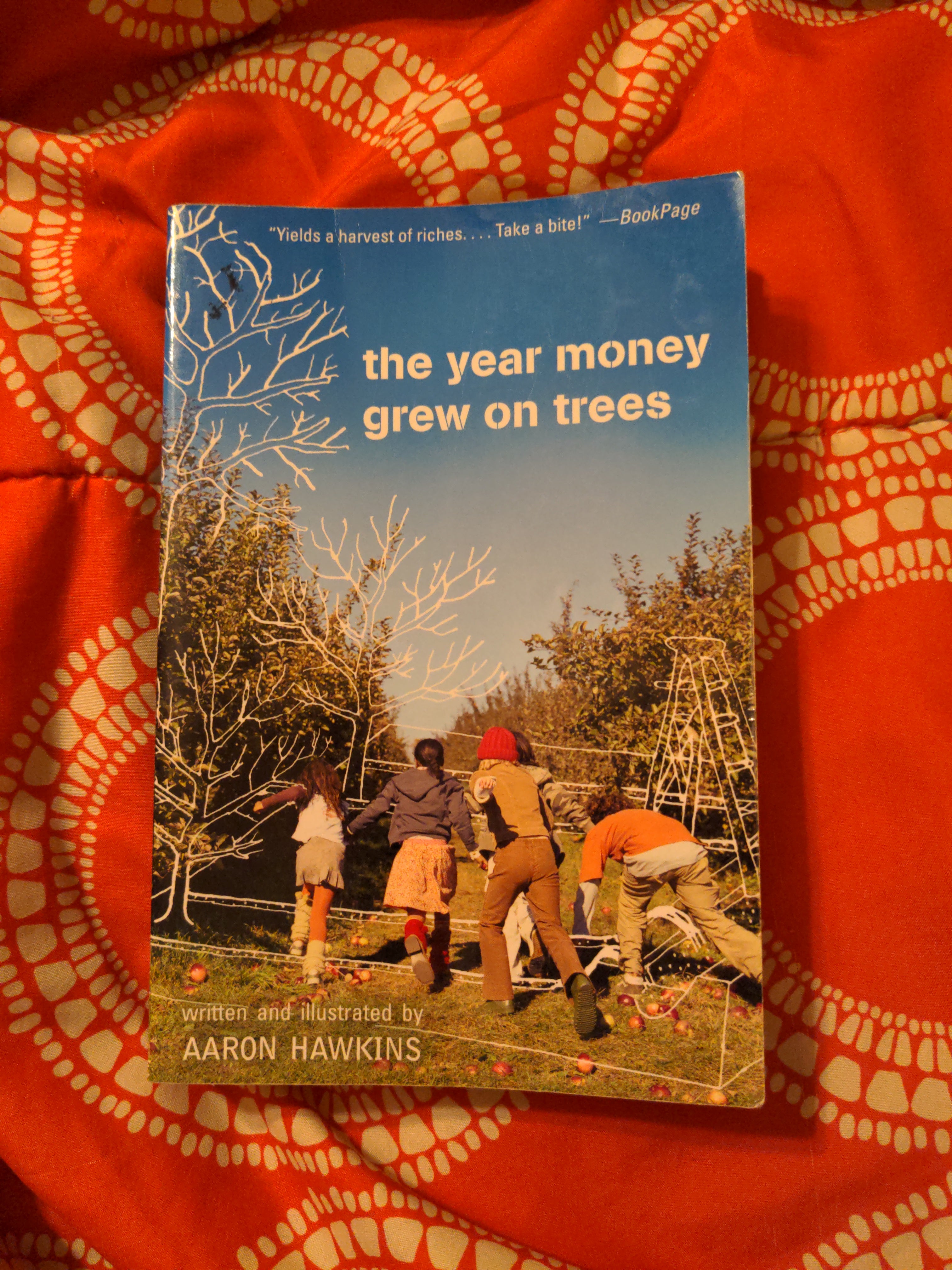 The Year Money Grew on Trees