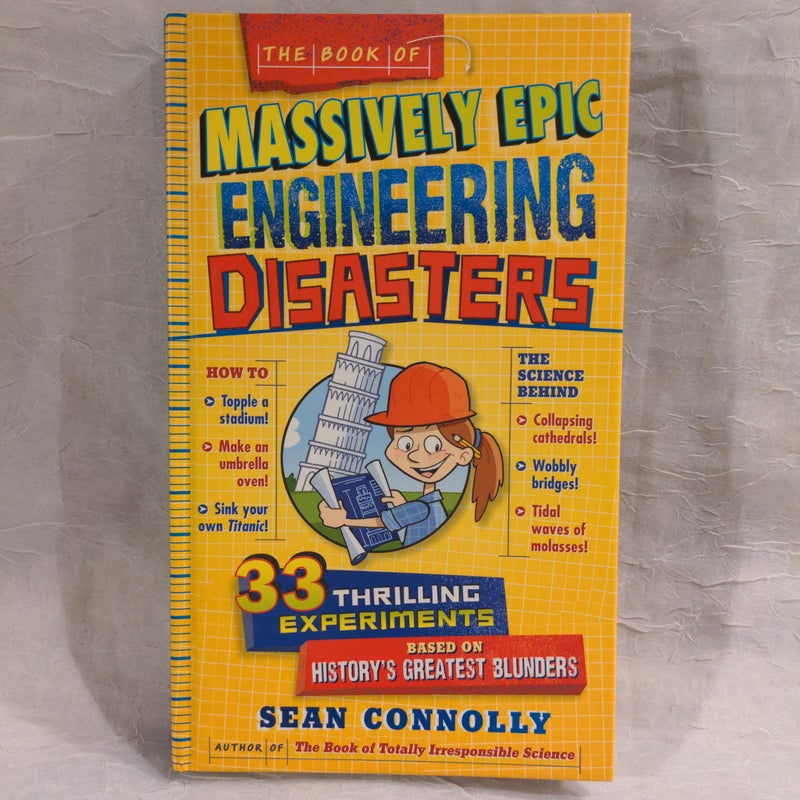 The Book of Massively Epic Engineering Disasters