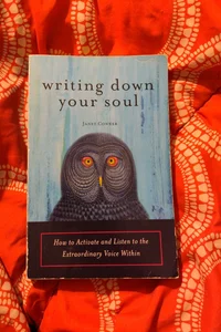 Writing down Your Soul
