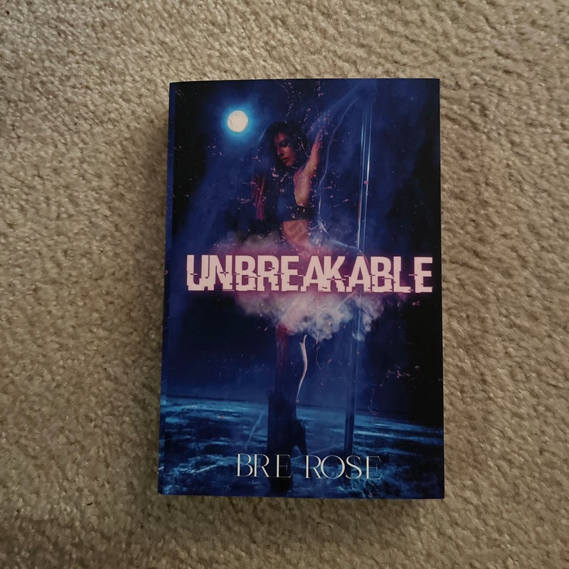 Unbreakable Signed