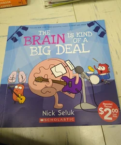 The brain is kind of a big deal