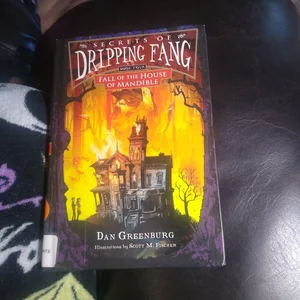 Secrets of Dripping Fang, Book Four