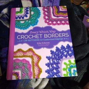 Every Which Way Crochet Borders