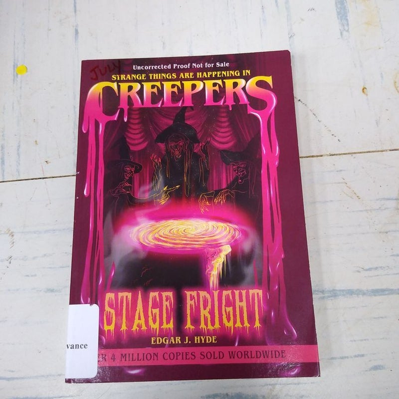 Creepers: Stage Fright