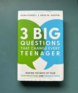 3 Big Questions That Change Every Teenager