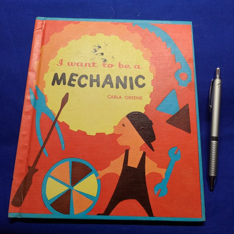 I want to be a MECHANIC 