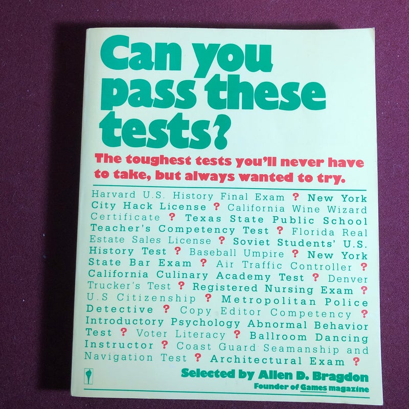 Can You Pass These Tests?