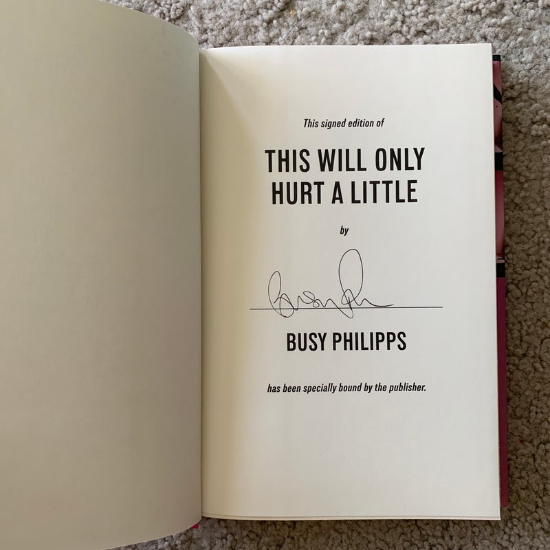 This Will Only Hurt  a Little [SIGNED]
