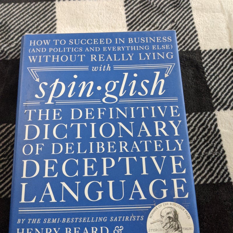 The Definitive Dictionary of Delibaterately Deceptive language 
