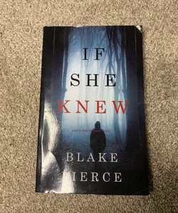 If She Knew (a Kate Wise Mystery-Book 1)