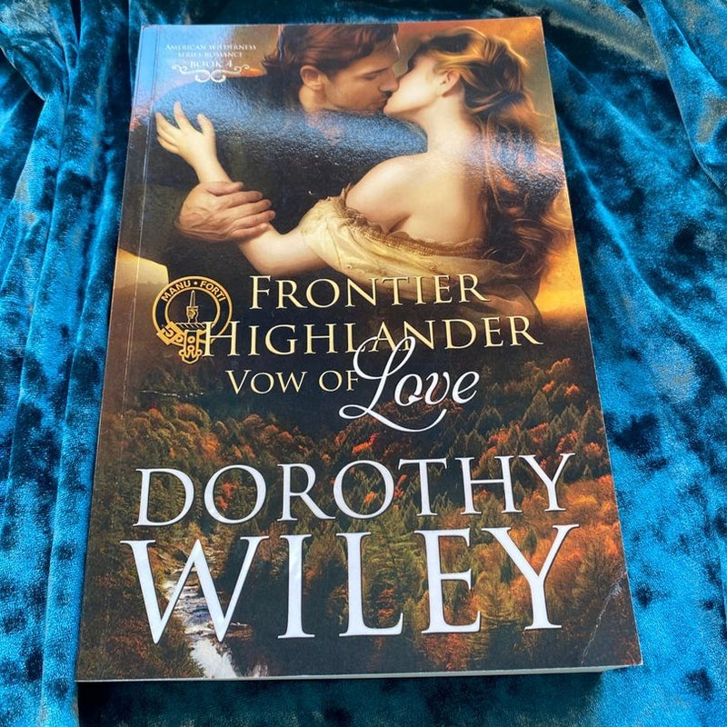 Frontier Highlander Vow of Love