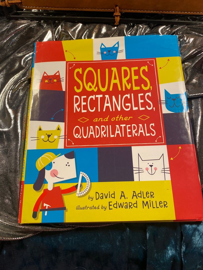 Squares, Rectangles, and Other Quadrilaterals