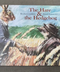 The Hare and the Hedgehog