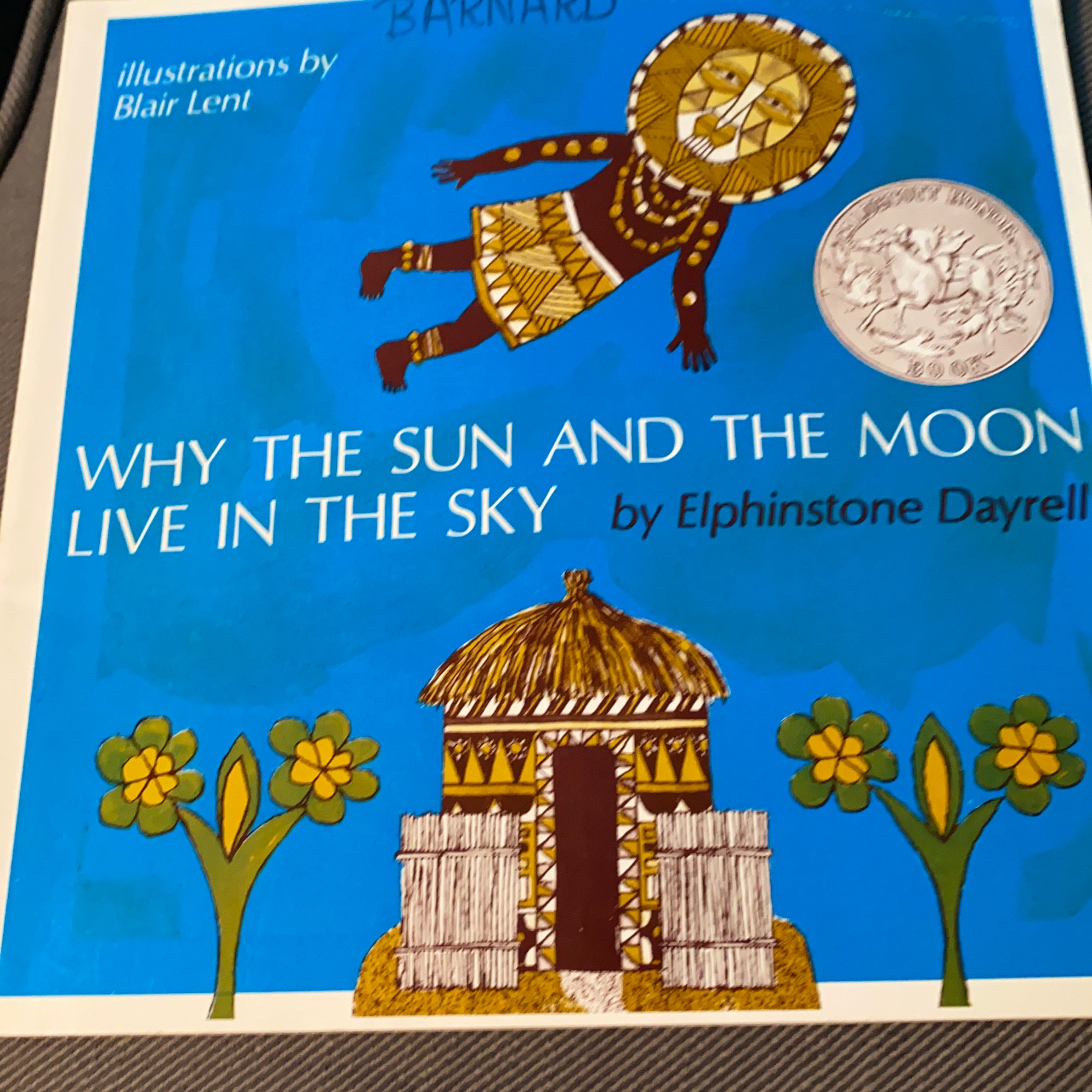 Why the Sun and the Moon Live in the Sky