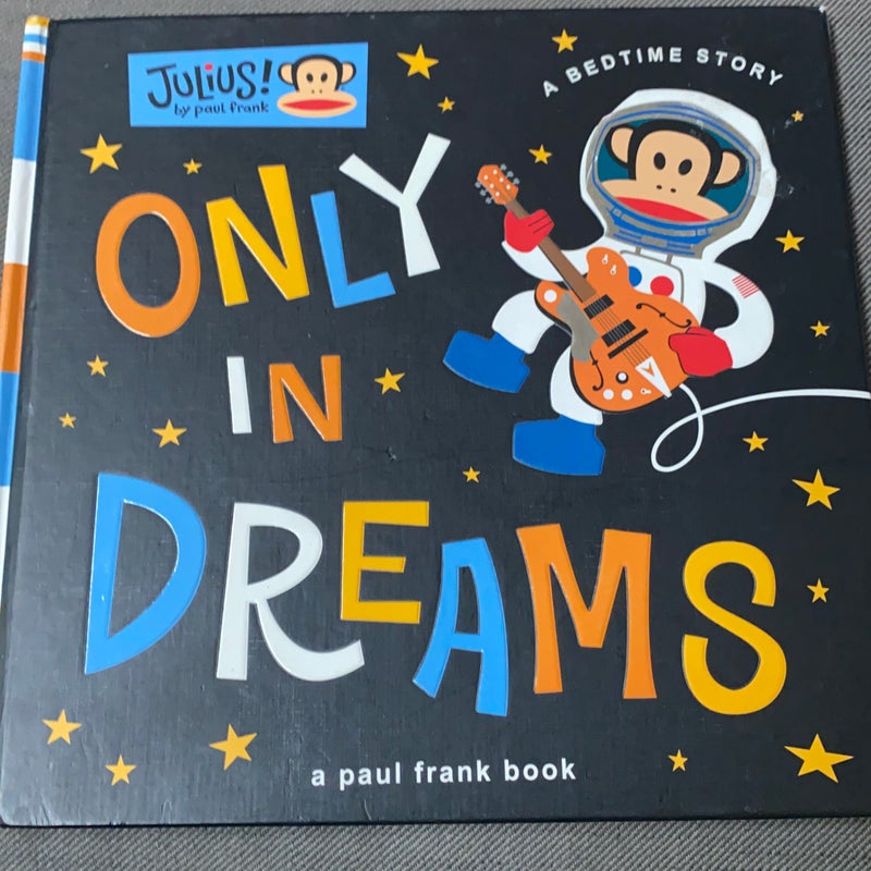 Only in Dreams - A bedtime story