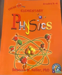 Focus on Elementary Physics Student Textbook (softcover)