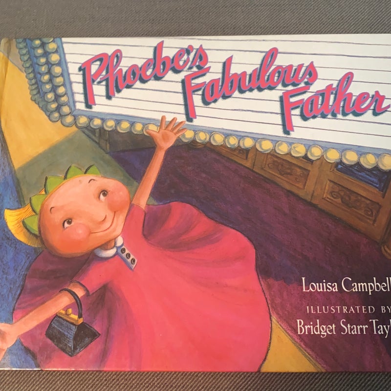 Phoebe’s fabulous father