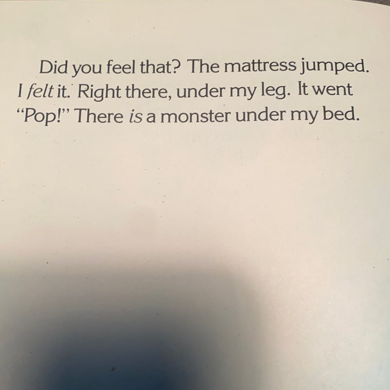 There's a Monster under My Bed